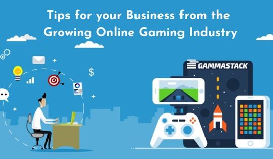 Tips for your business from the growing online gaming industry